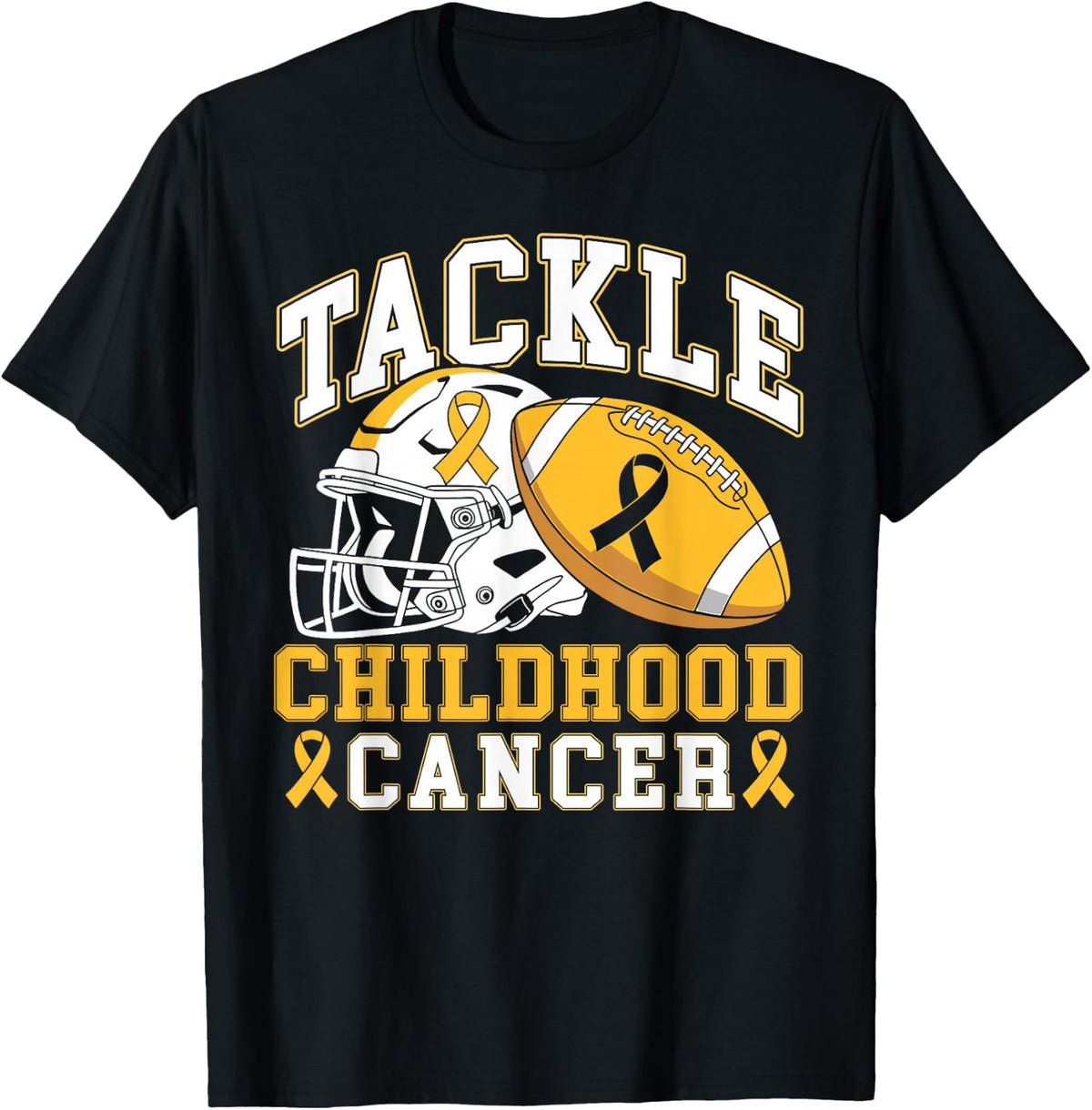 Tackle Childhood Cancer Awareness Football Gold Ribbon T-Shirt