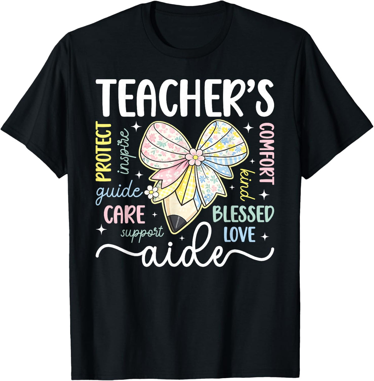 Teacher's Aide Appreciation Teaching Assistant Teacher Aide T-Shirt