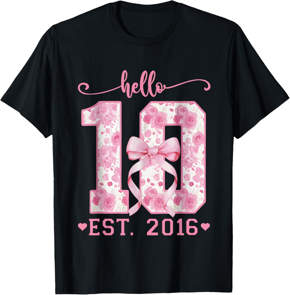 Ten Est 2016 Pink Coquette Bow Its My 10th Birthday Girl T-Shirt
