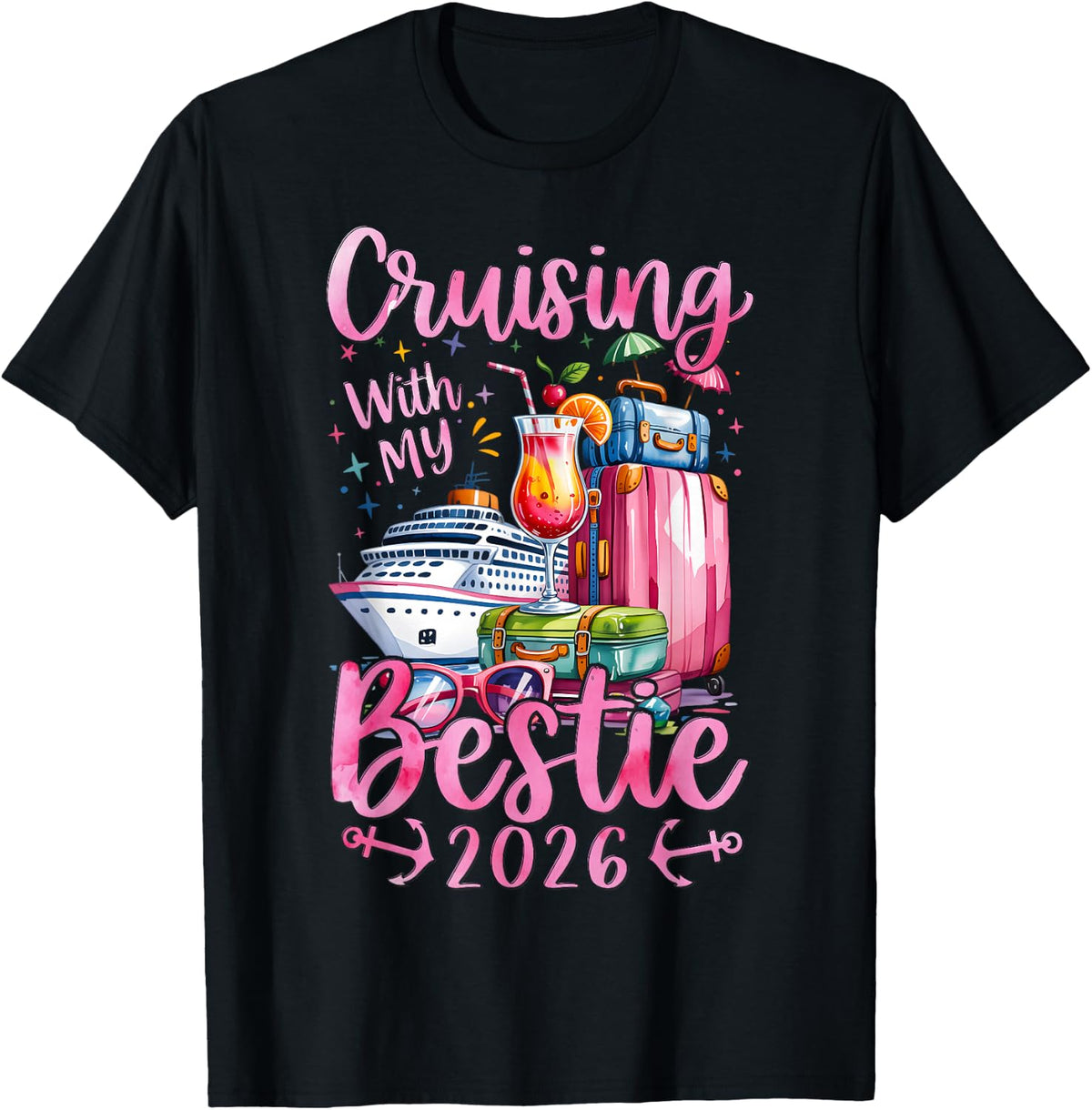 Besties Cruise Trip Matching Cruising with My Bestie 2026 T-Shirt