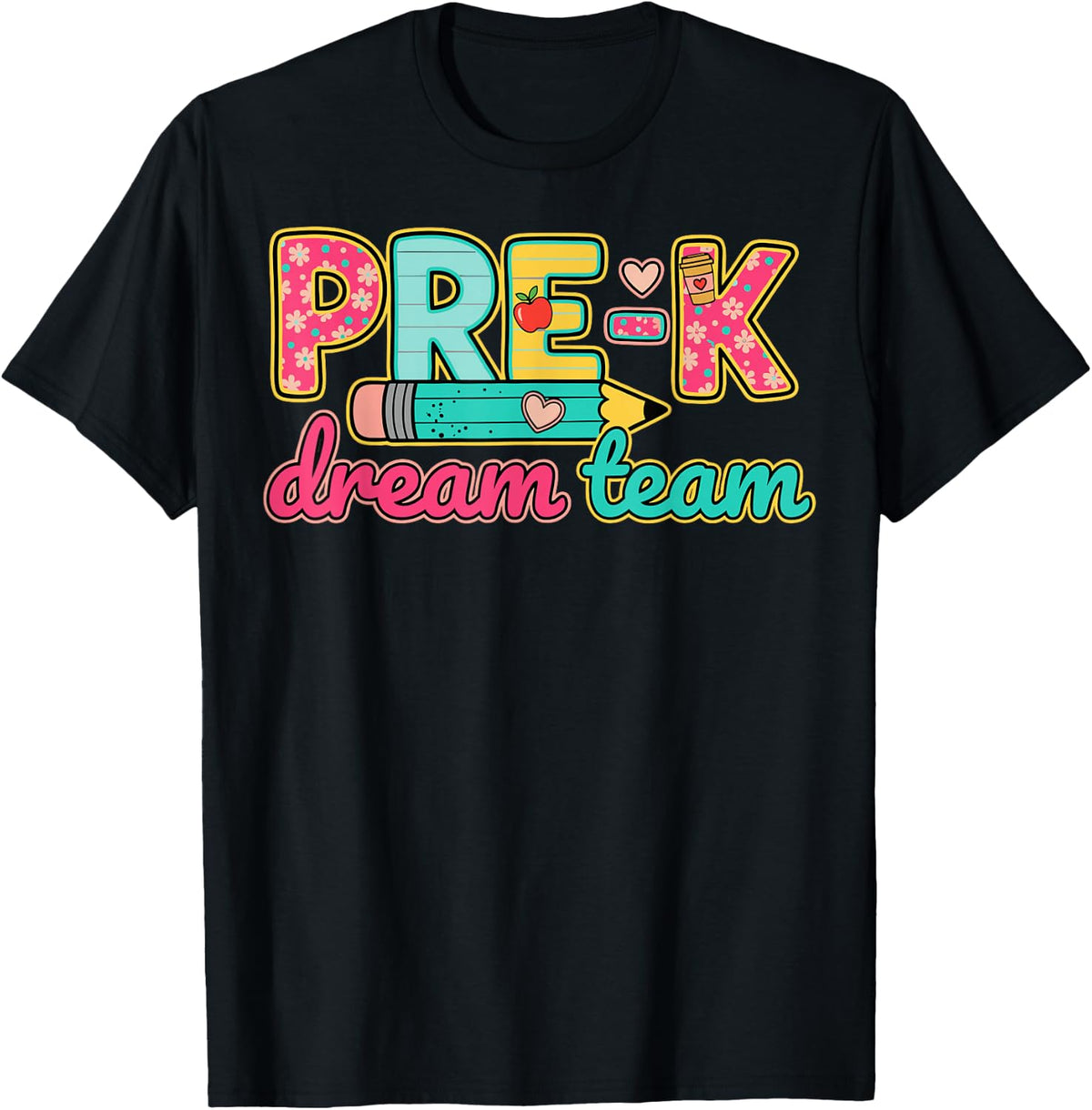 Pre-K Dream Team Preschool Teacher First Day of School Kids T-Shirt