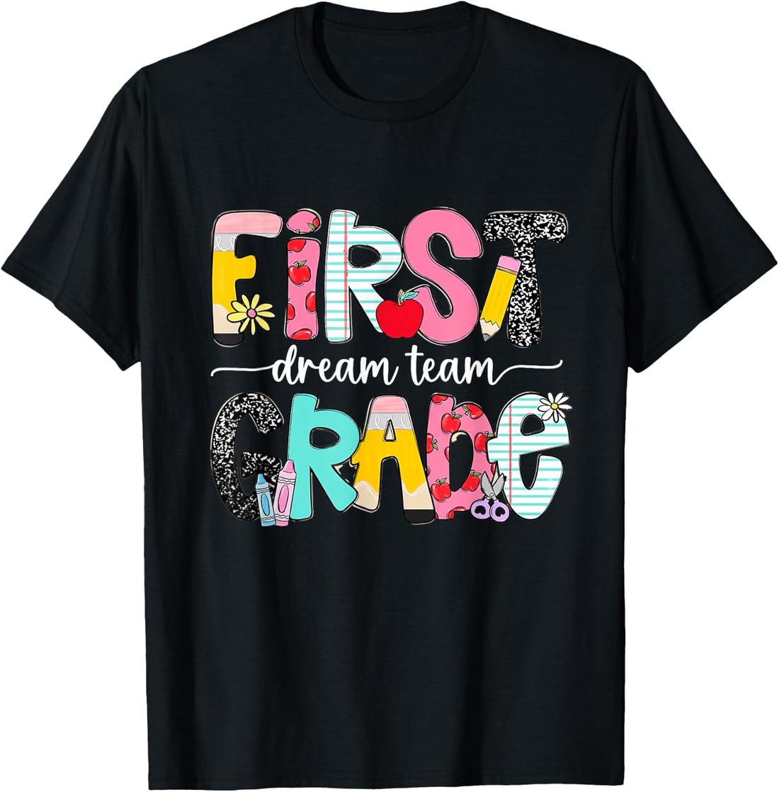1st Grade Dream Team Back to School Teacher Student Kids T-Shirt