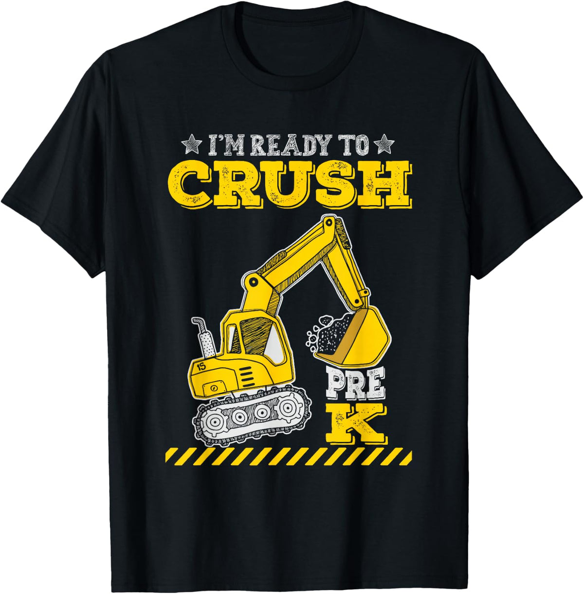 Ready to Crush Pre-k Back to School Construction Truck T-Shirt
