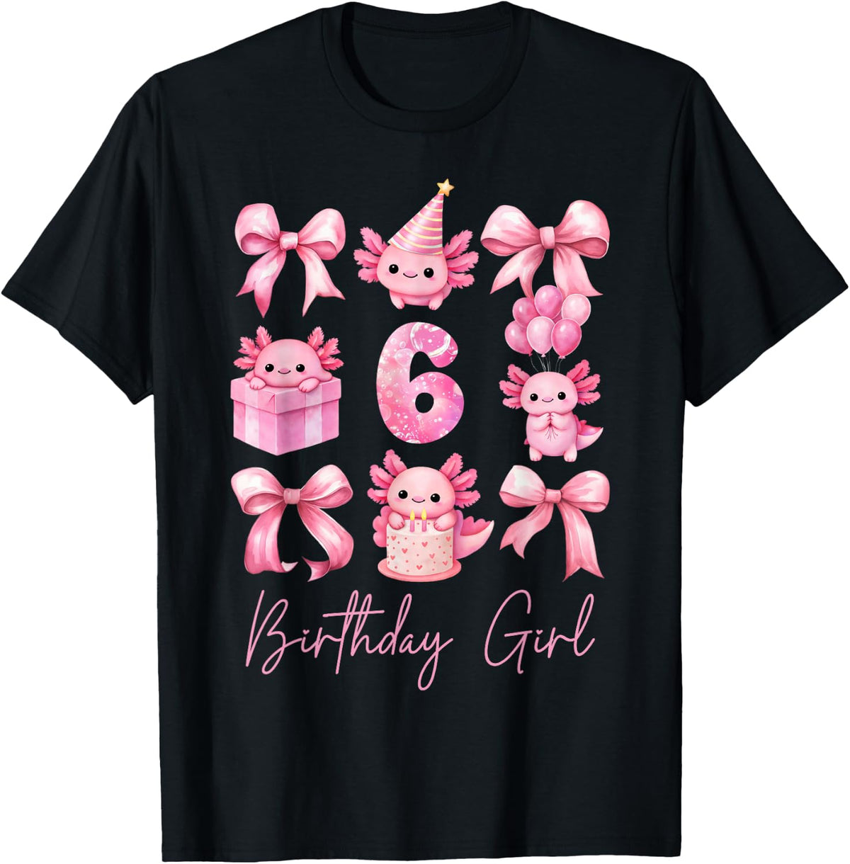 Cute Axolotl 6th Birthday Girl Pink Coquette Bow 6 Year Old T-Shirt