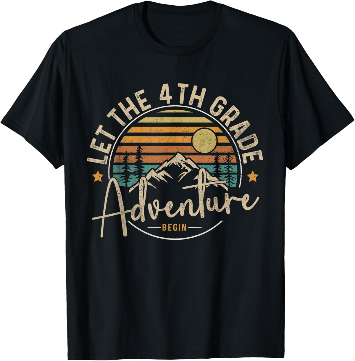 Let The 4th Grade Adventure Begin Fourth Grade Teacher Team T-Shirt