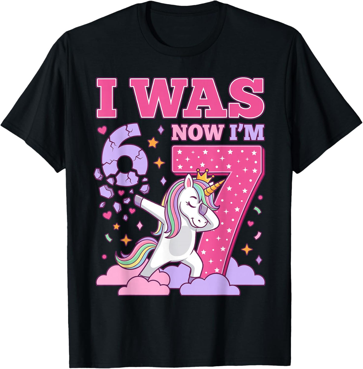 I was 6 Now I'm 7 Unicorn Girl 6 7 Birthday T-Shirt