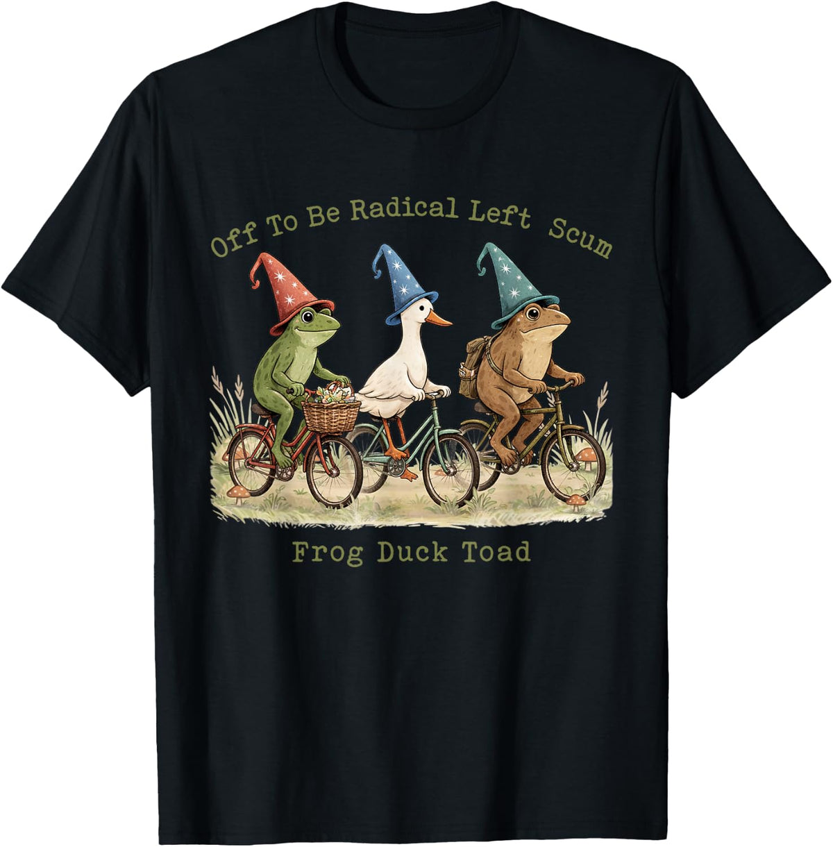 Vintage Off to Be Radical Left Scum Funny Frog Duck Toad T-Shirt