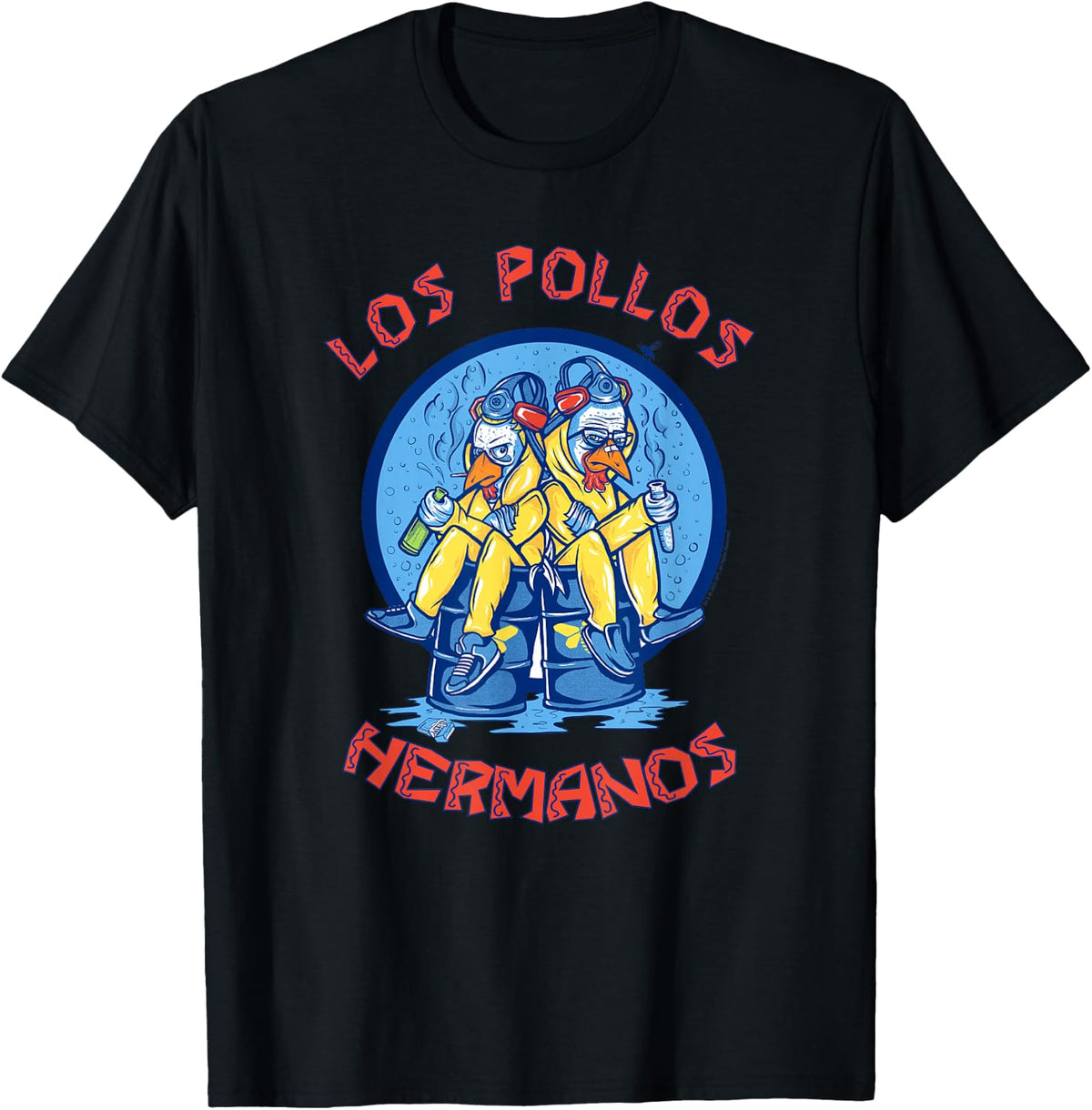 Breaking Bad Los Pollos Hermanos Hazmat Suits TV Show T-Shirt