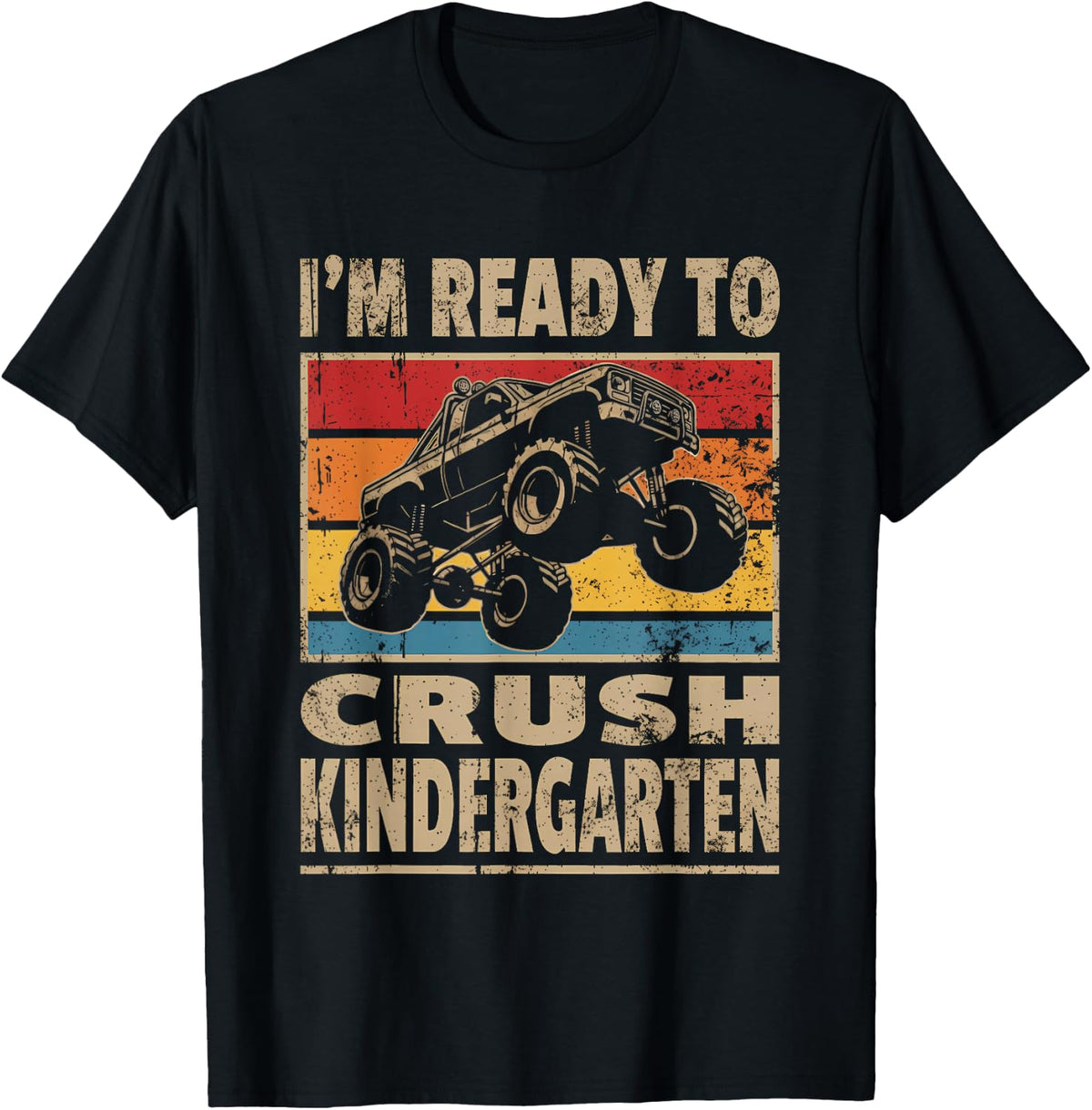 I'm Ready to Crush Kindergarten Monster Truck Boy First Day T-Shirt