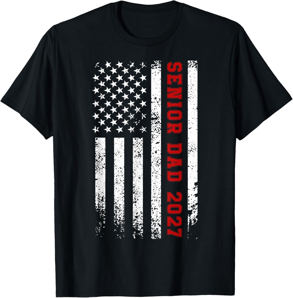 Dad Senior 2027 Proud Dad of A Class of 2027 Graduate Flag T-Shirt