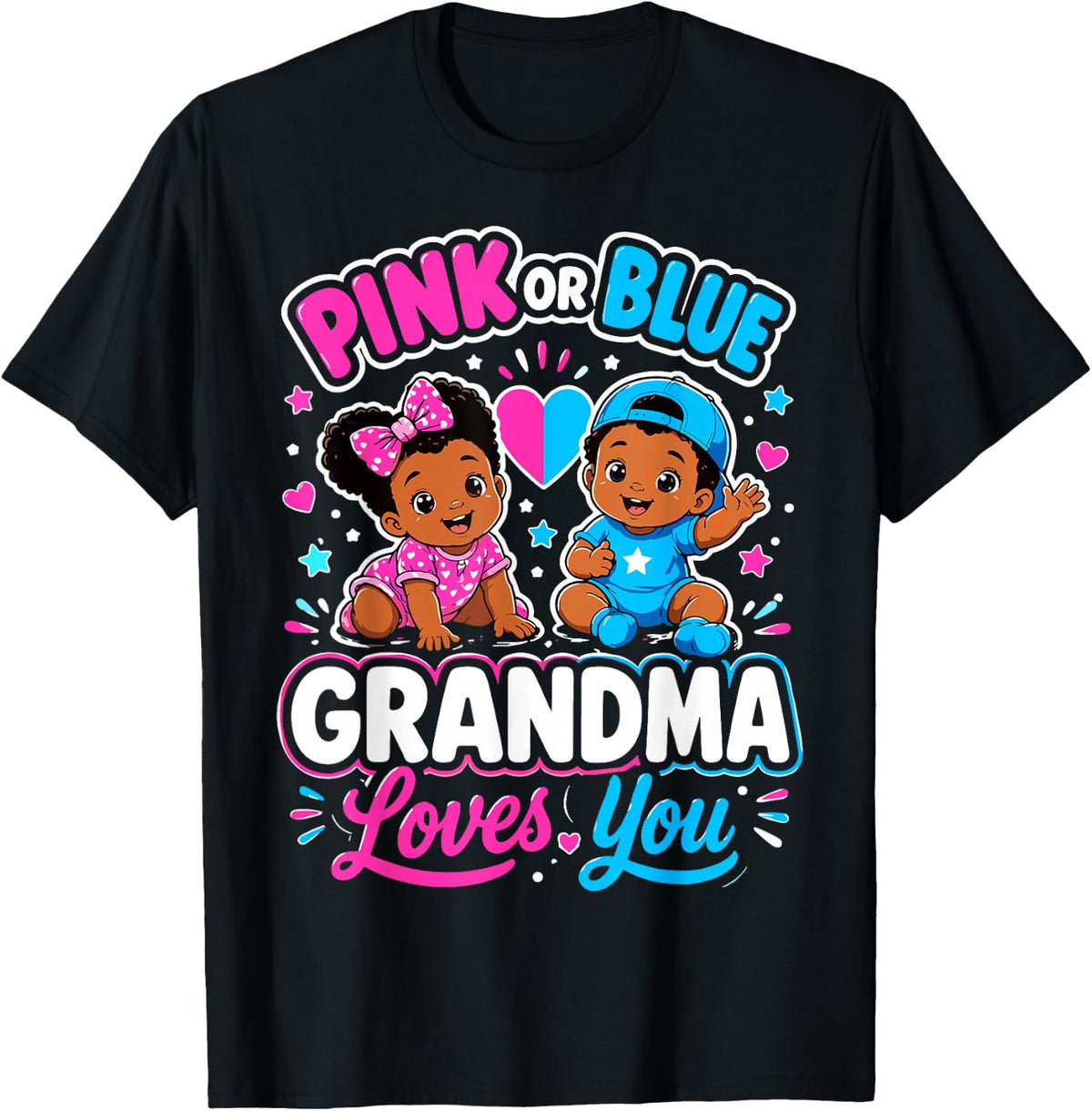 Pink Or Blue Grandma Loves Baby Black Gender Reveal T-Shirt