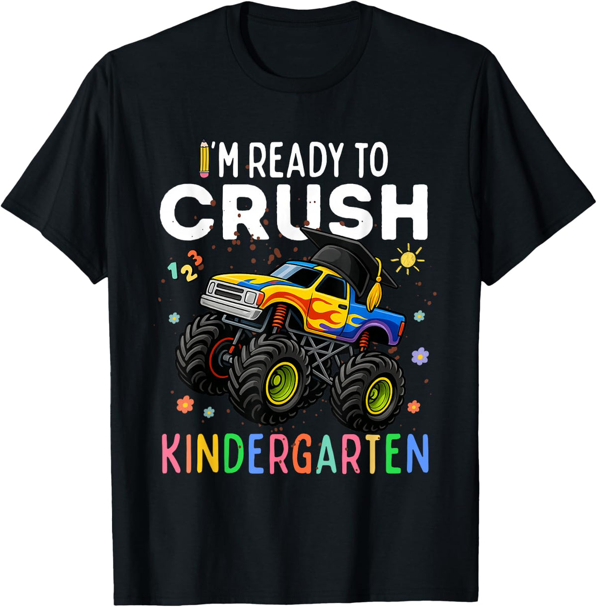 First Day I'm Ready to Crush Kindergarten Monster Truck Boys T-Shirt