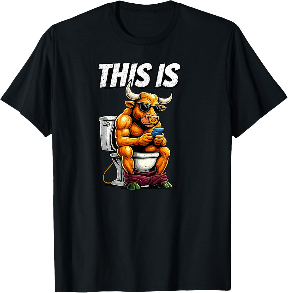 This is Some Bull Crap - Cow BS Toilet Humor Distressed Meme T-Shirt
