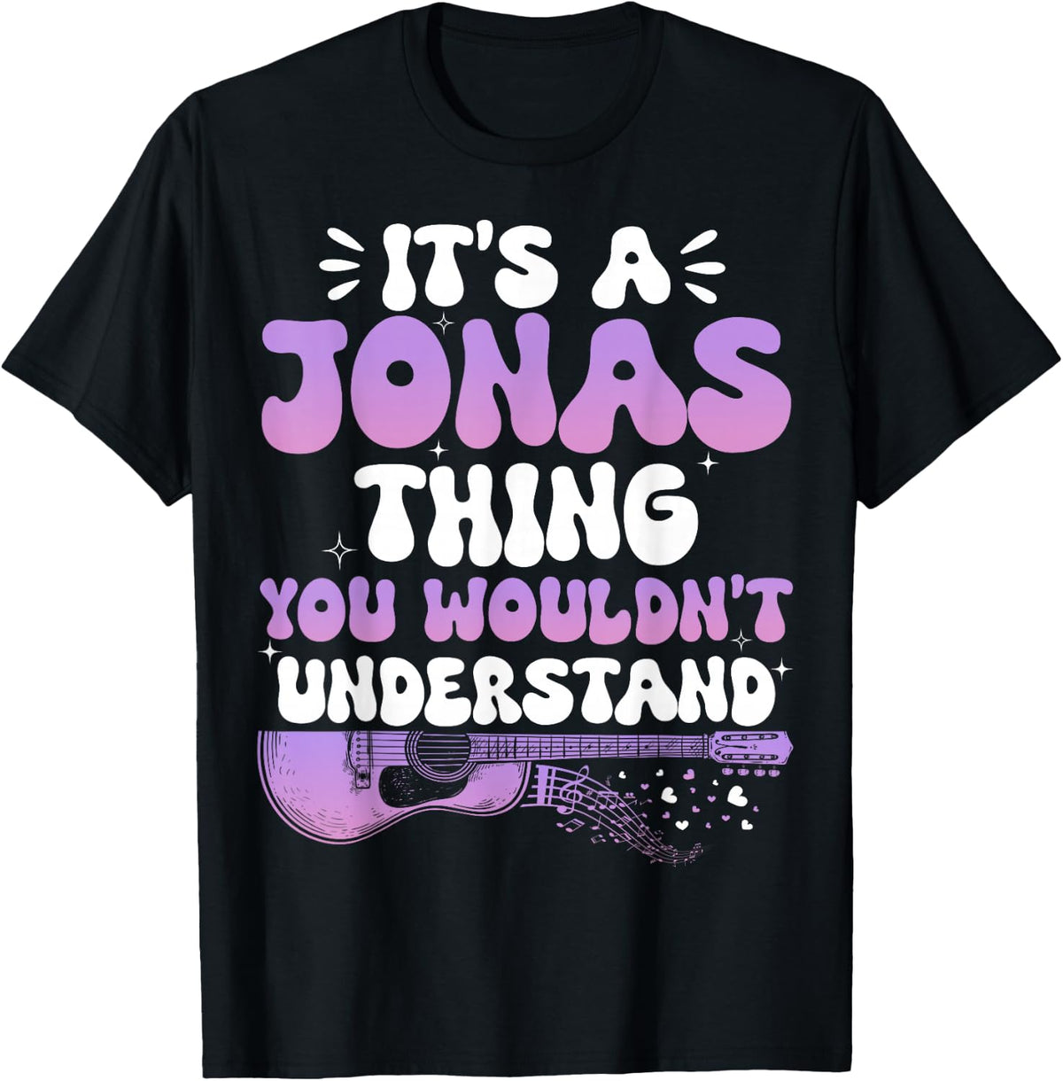 It's A Jonas Thing You Wouldn't Understand Jonas Groovy 80's T-Shirt