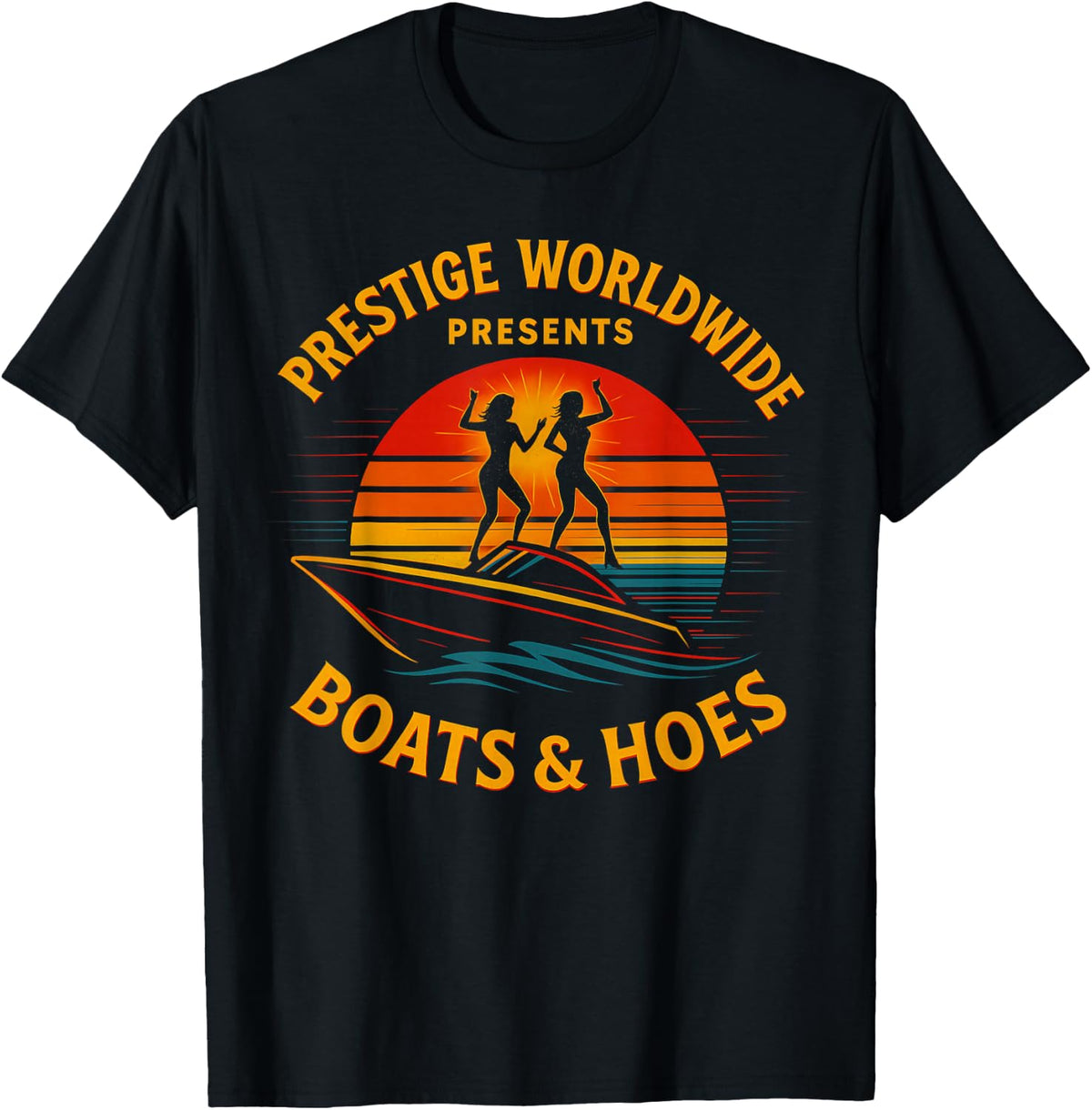 Prestige Worldwide Retro Boats and Hoes Art T-Shirt