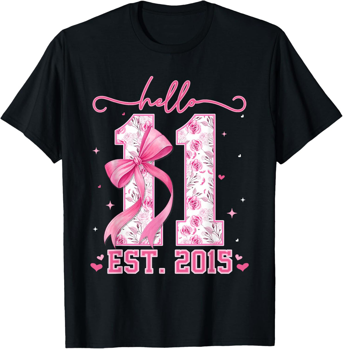 Hello Eleven Est 2015 Pink Coquette Bow 11th Birthday Girl T-Shirt