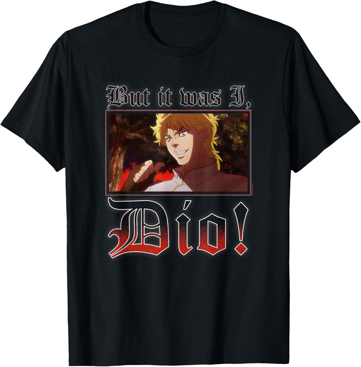 JoJo's Bizarre Adventure It was I Dio Meme Anime T-Shirt