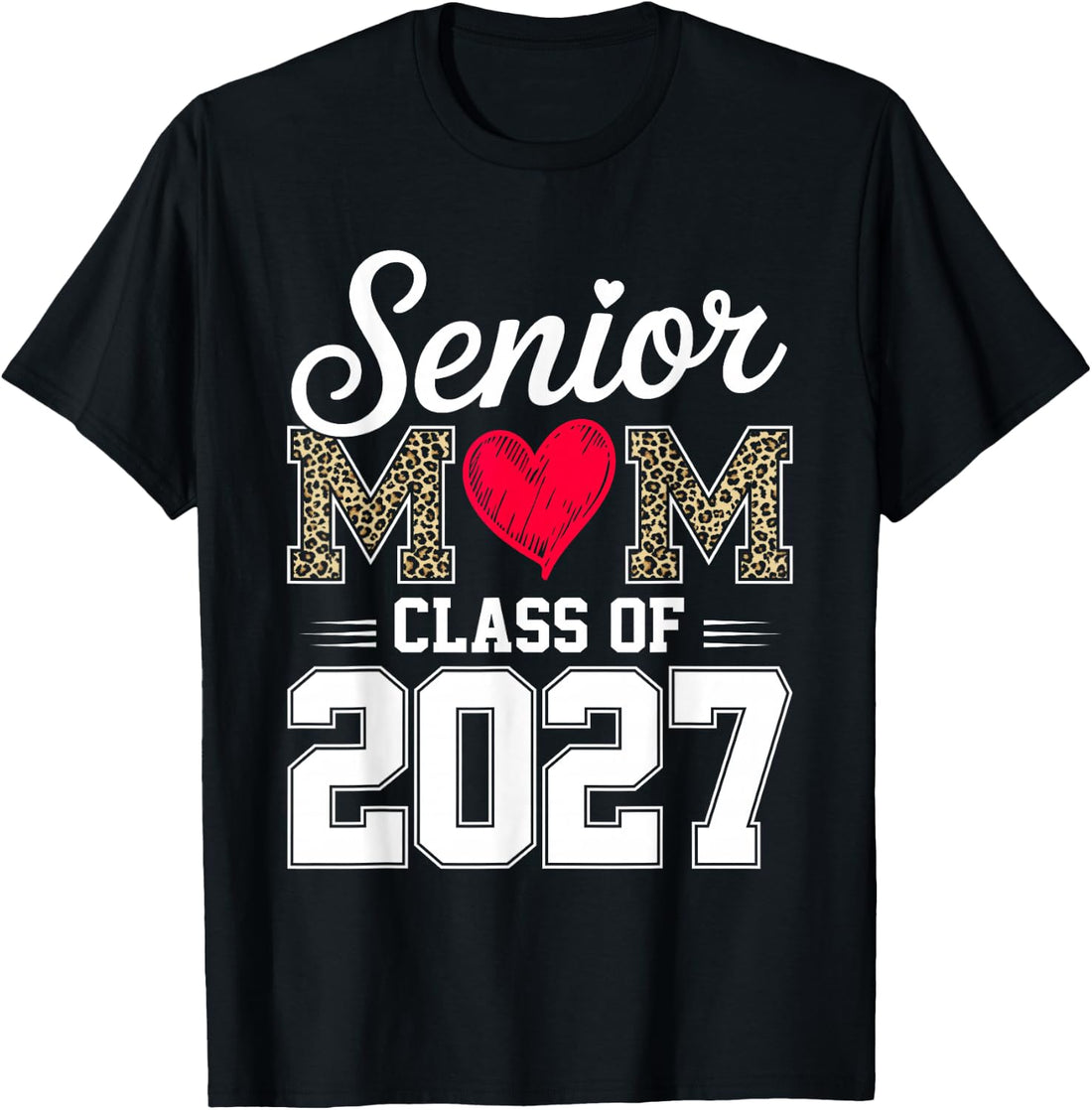 Senior Mom Class of 2027 Proud Mom of A 2027 Graduate T-Shirt