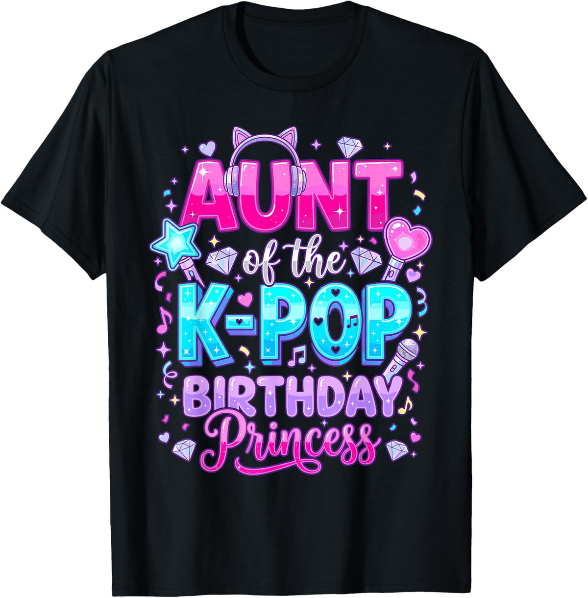 Aunt of The K-Pop Birthday Princess Korean Music T-Shirt