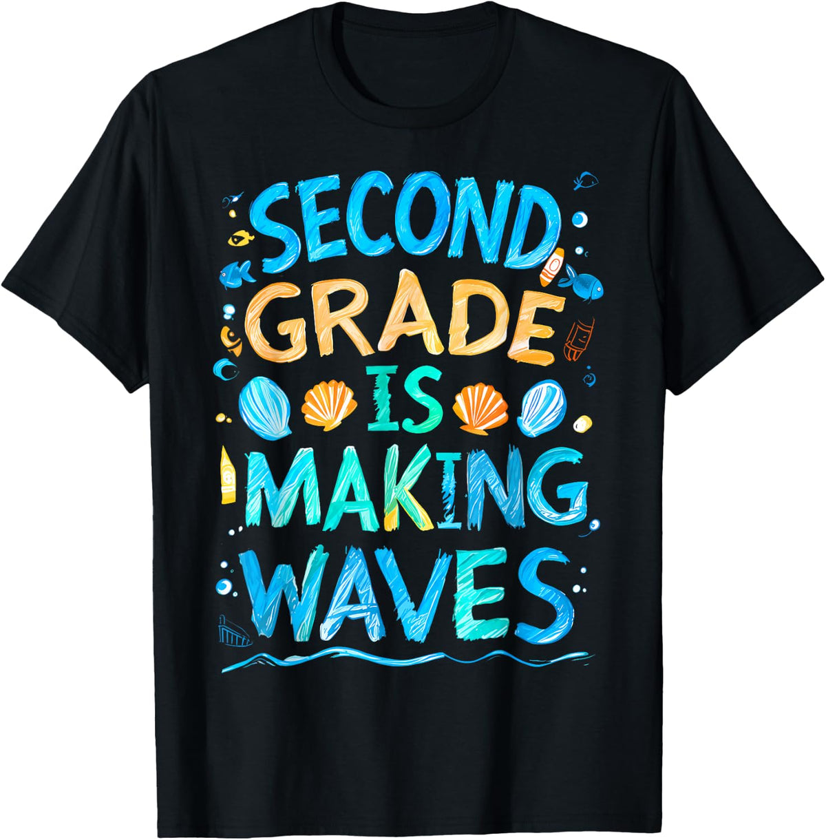 Second Grade is Making Waves Back to School Kids and Teacher T-Shirt