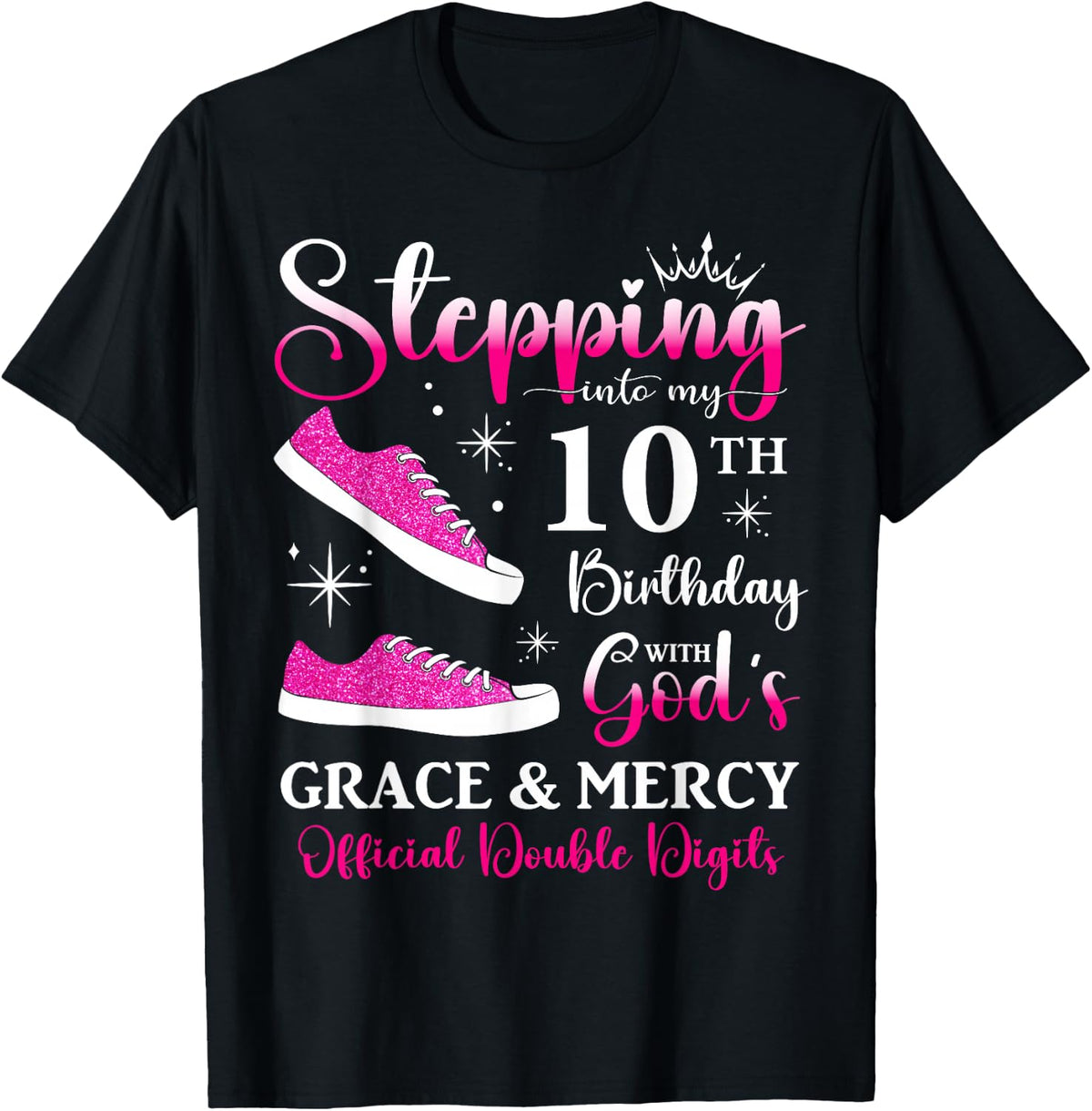 10th Birthday Official Double Digits Ten 10 Years Old Girls T-Shirt