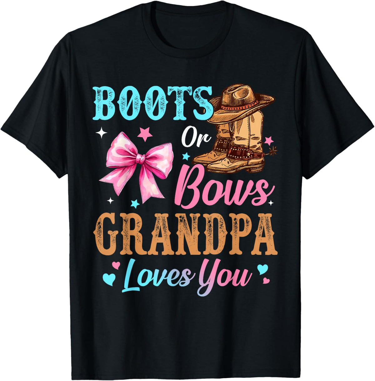 Boots or Bows Grandpa Loves You Gender Reveal Family T-Shirt