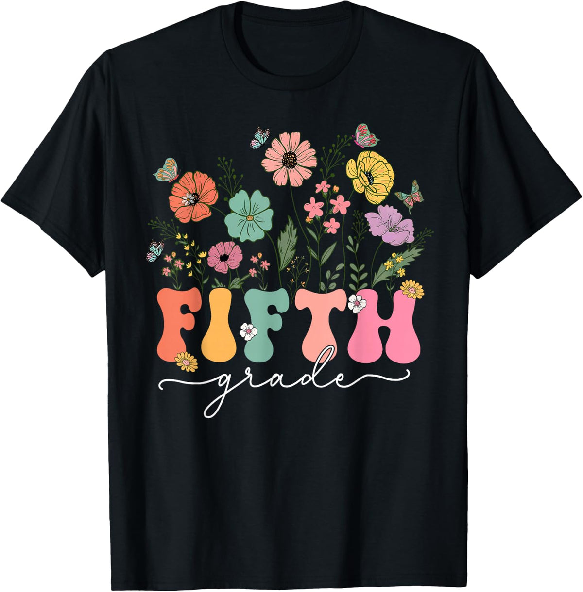 5th Fifth Grade Teacher Wildflower Back to School Floral T-Shirt