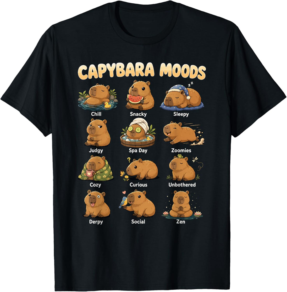 Funny Capybara Moods Cute Chart Chill Zen Animal Art T-Shirt