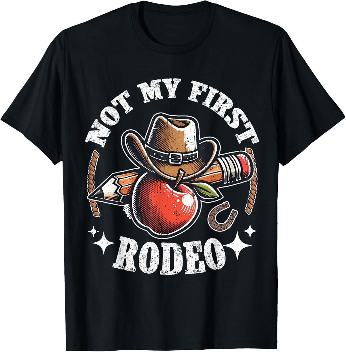 Not My First Rodeo Back to School Teacher T-Shirt