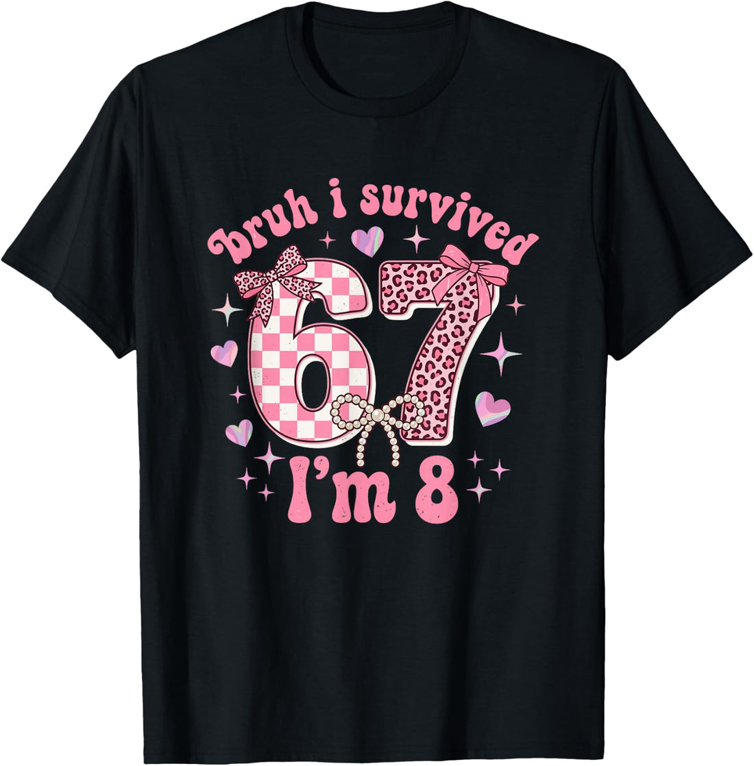 8th Birthday Girl Funny Tee 6 7 Meme 8 Year Old Girls Birthday T Shirts