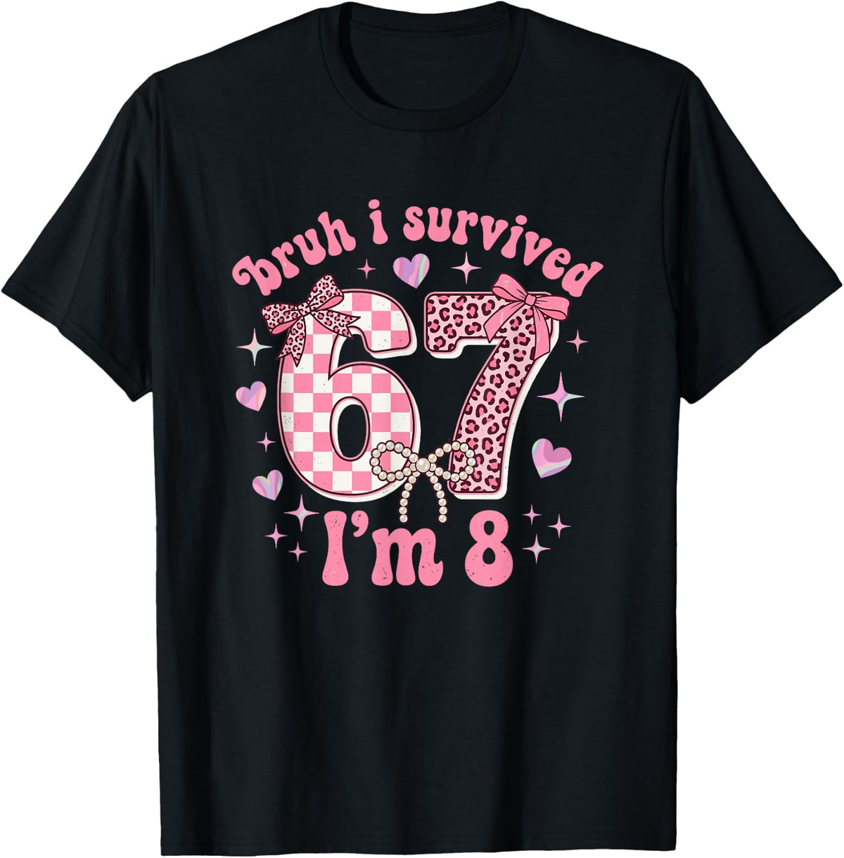 8th Birthday Girl Funny Tee 6 7 Meme 8 Year Old Girls Birthday T Shirts