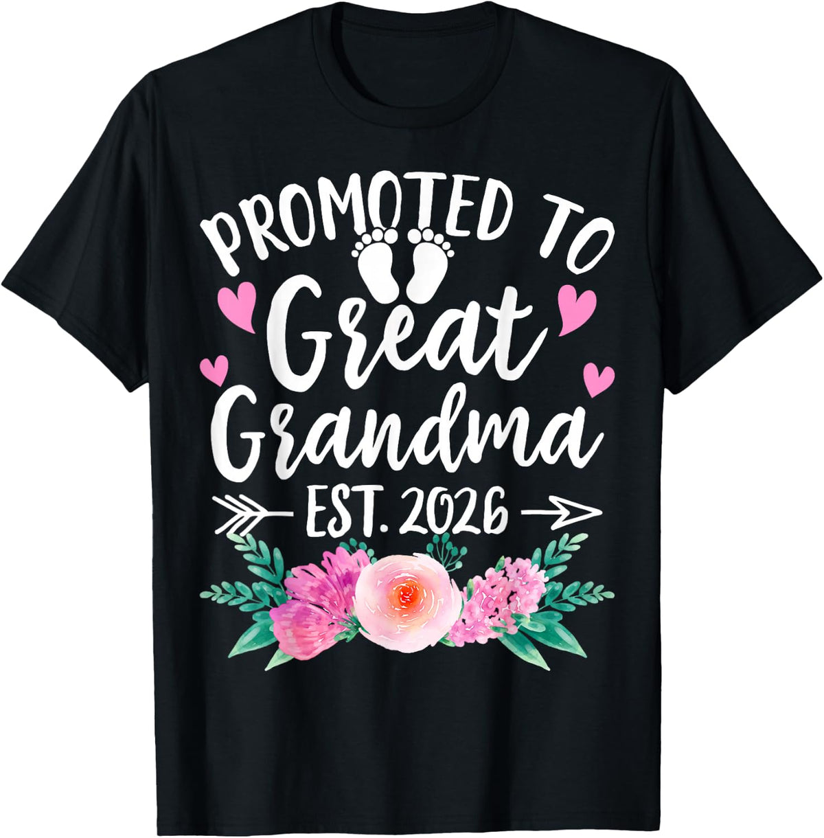 Promoted to Great Grandma Est 2026 First Time New Grandma T-Shirt