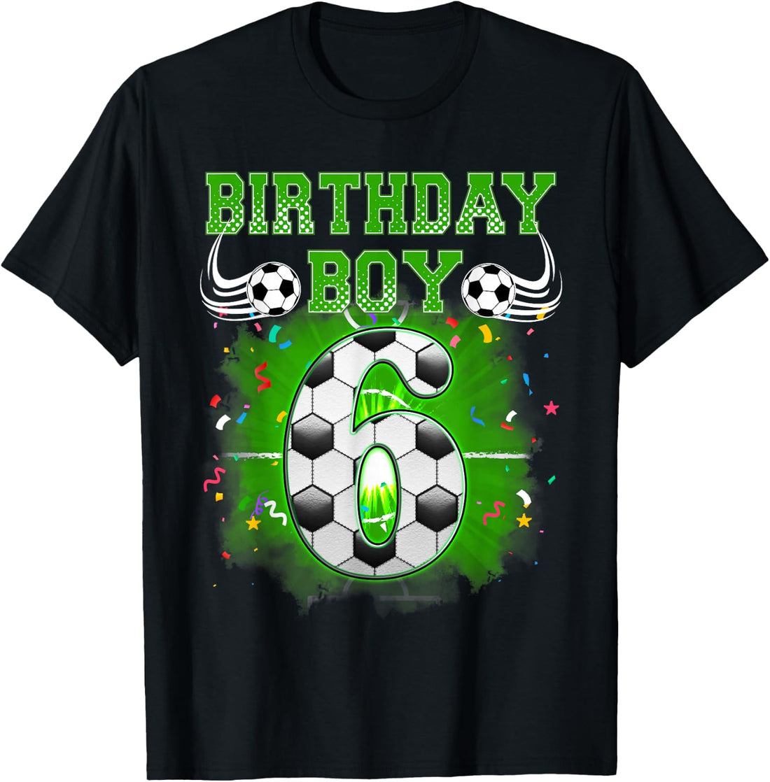 6th Birthday Boy Gifts Birthday Boy Soccer Fan 6 Years Old T-Shirt