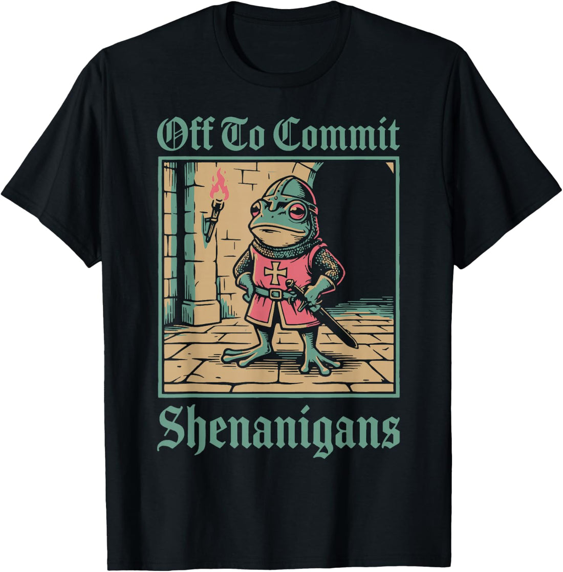 Off to Commit Shenanigans Frog T-Shirt