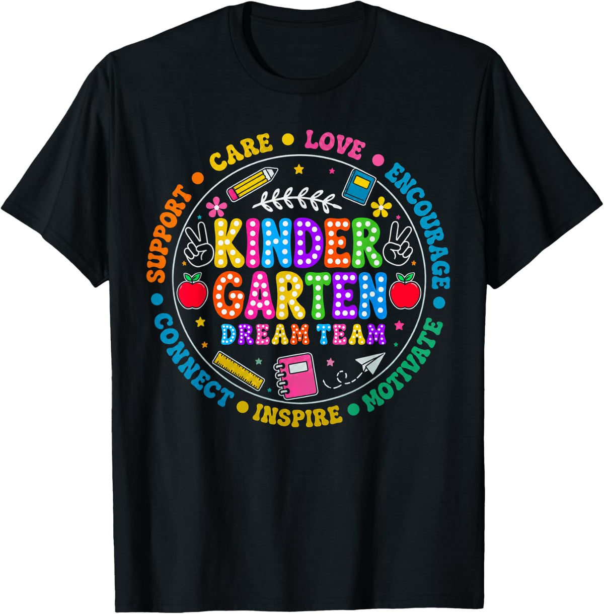 Kindergarten Dream Team Back to School KindergartenTeacher T-Shirt