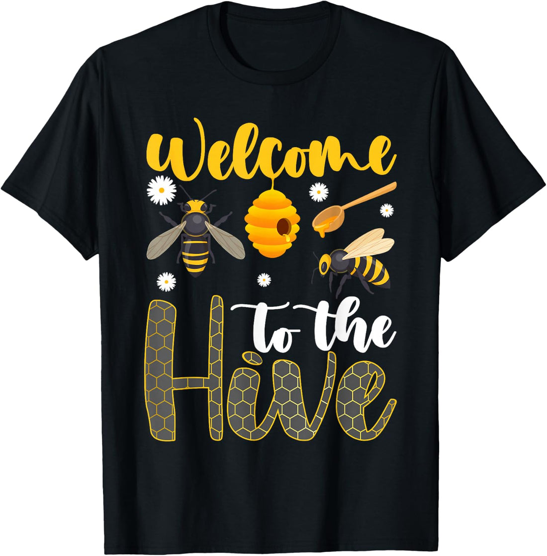 Welcome to the Hive Bee Teacher Back to School T-Shirt