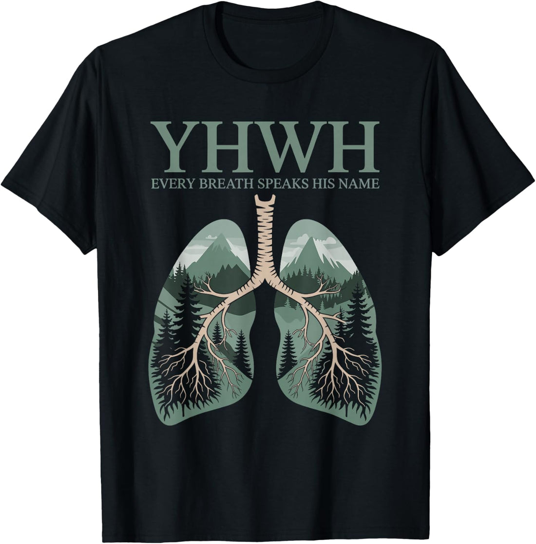 YHWH Every Breath Speaks His Name Yahweh T-Shirt