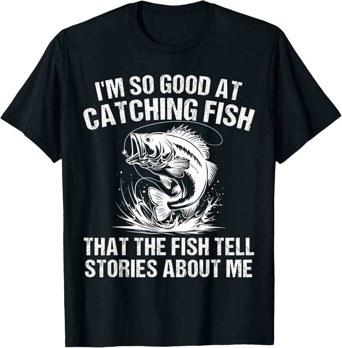 Bass Fishing Fisherman Funny Fisherman Catch Fish T-Shirt