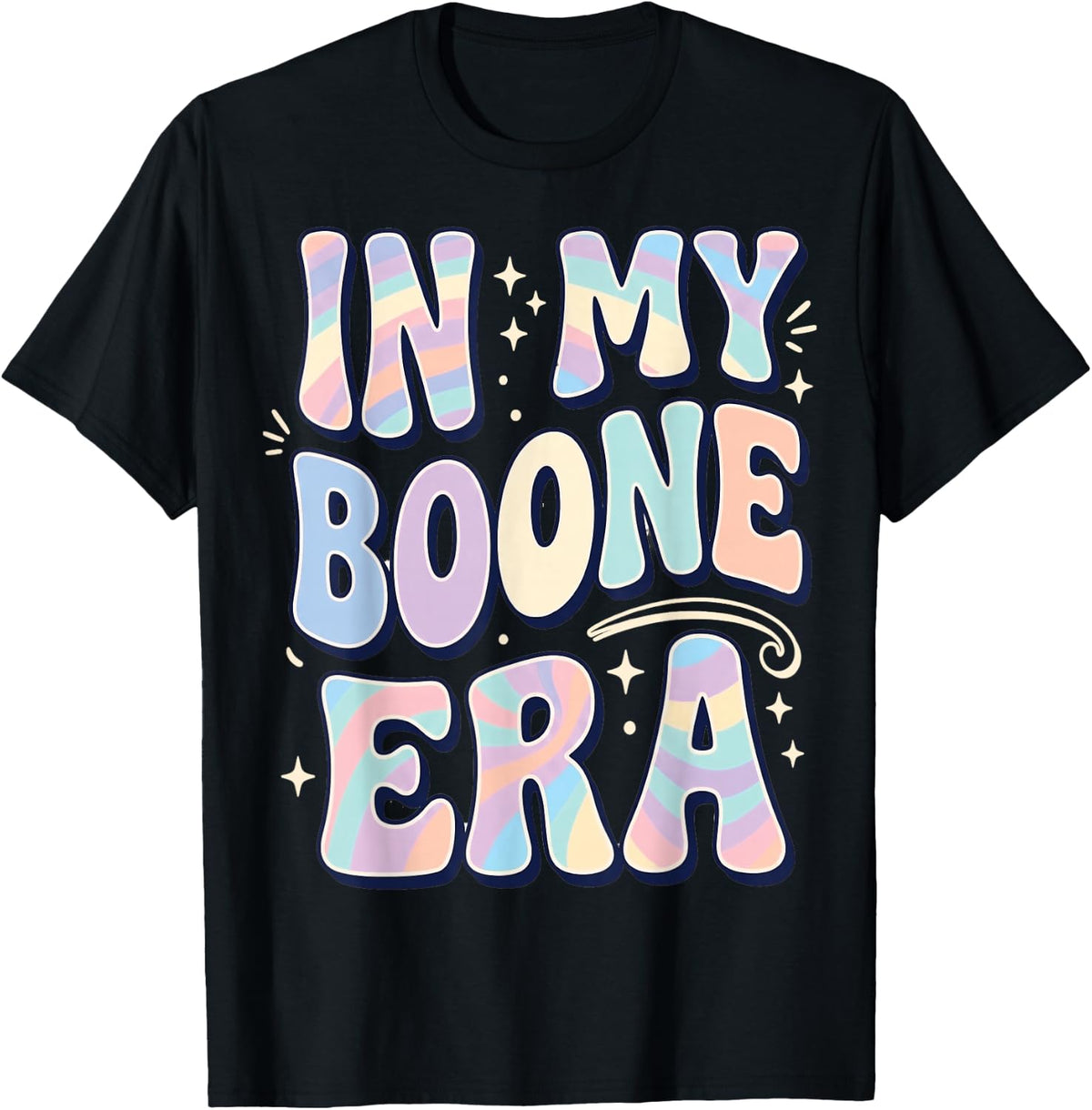 in My Boone Era Funny Boone Heart Men Women Kids Groovy T-Shirt