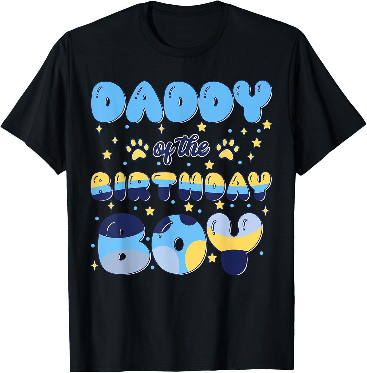 Daddy of The Bday Boy Blue Dog Theme Party Family Matching T-Shirt