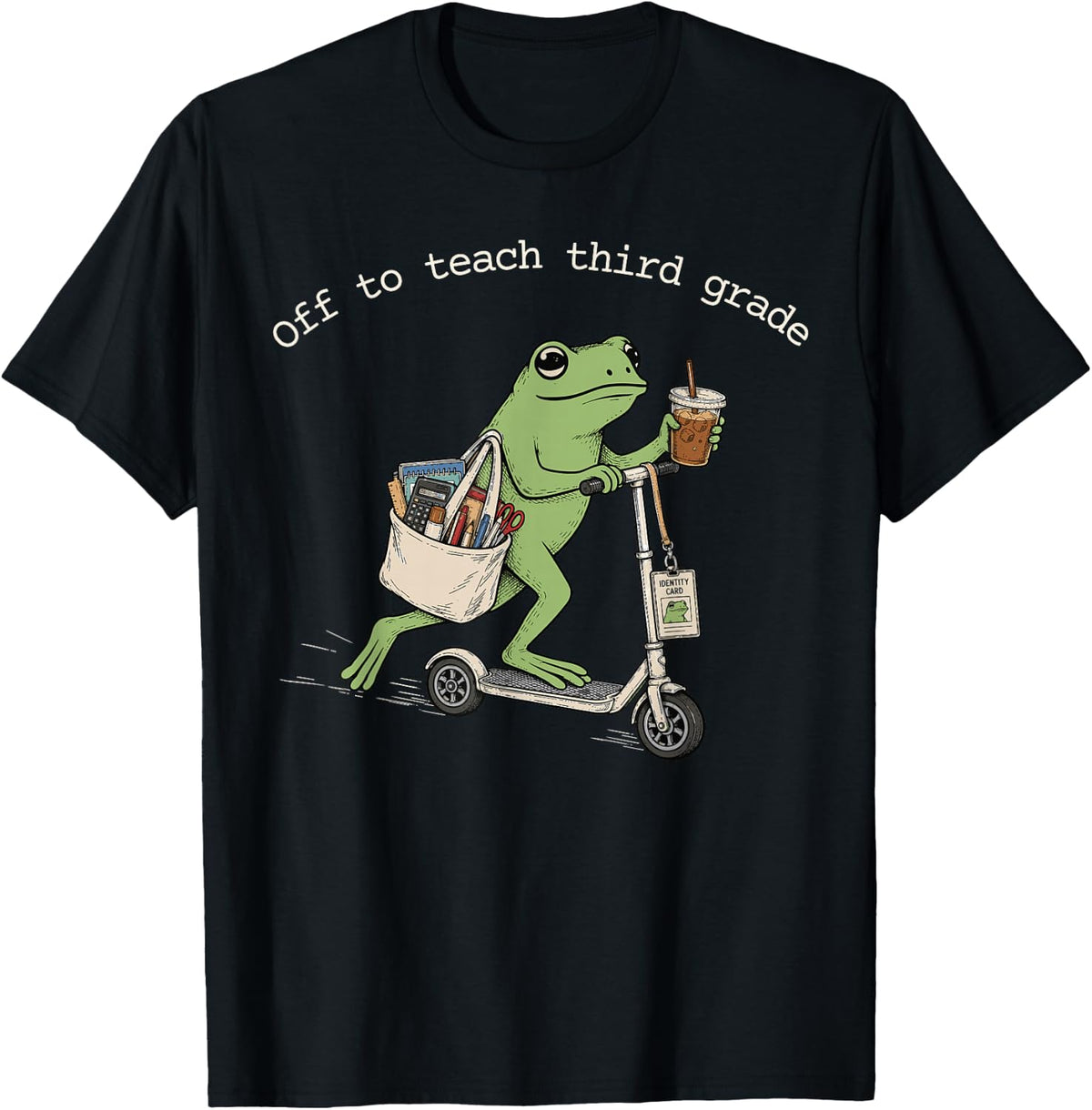 Off to Teach 3rd Grade Teacher Frog Funny Back to School T-Shirt