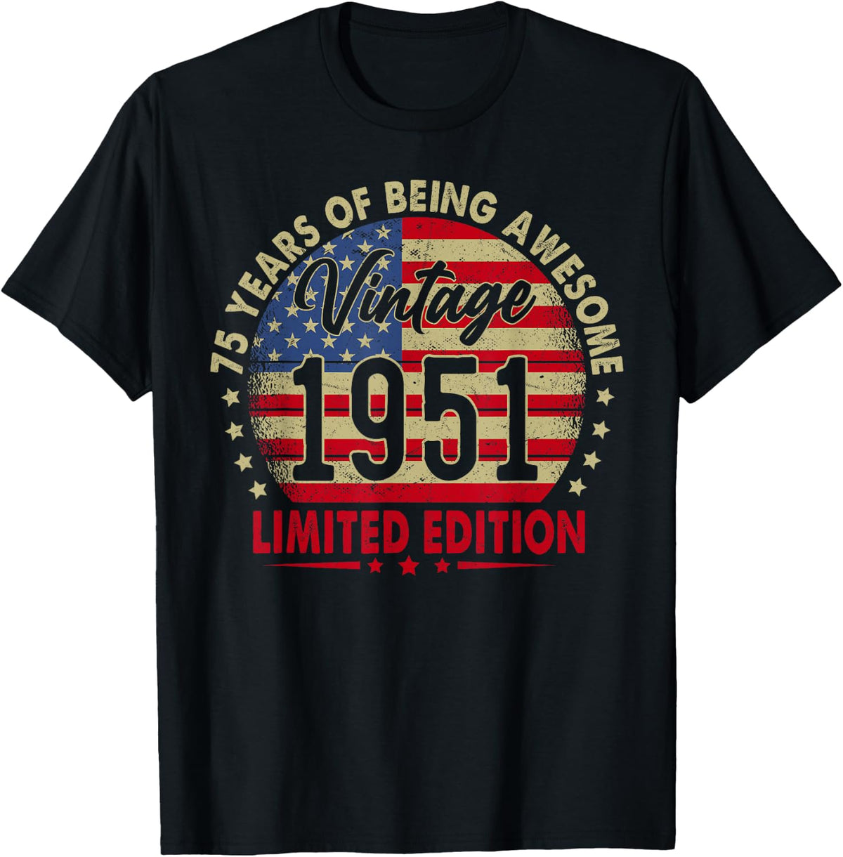 Vintage 1951 Limited Edition 75th Birthday 75 Years Old T-Shirt