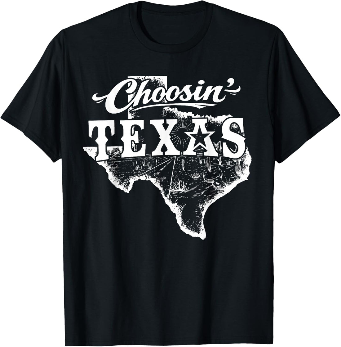 Western Choosing Texas Choosin' Texas T-Shirt