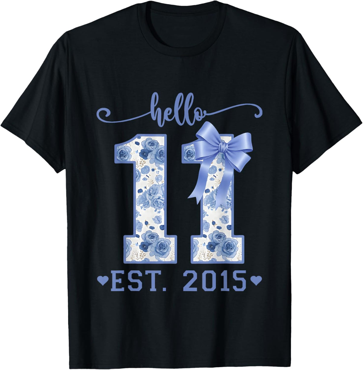 Hello 11 Est 2015 Blue Coquette Bow 11th Birthday Girl T-Shirt