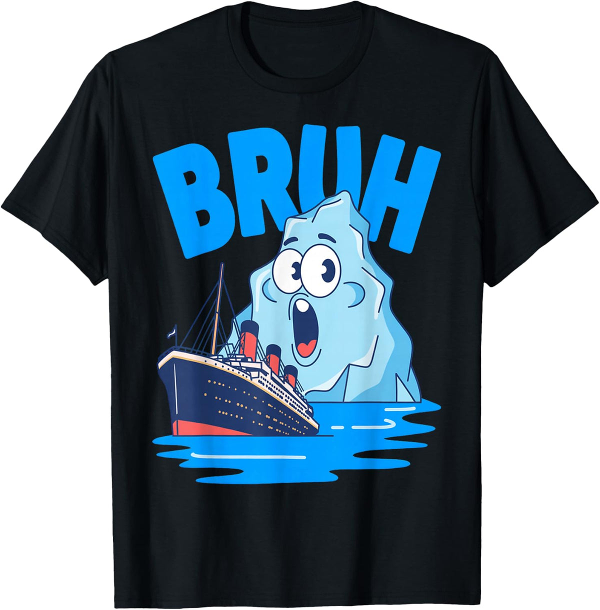 Funny Bruh Titanic 1912 - Cruise Ship Kids Titanic Iceberg T-Shirt