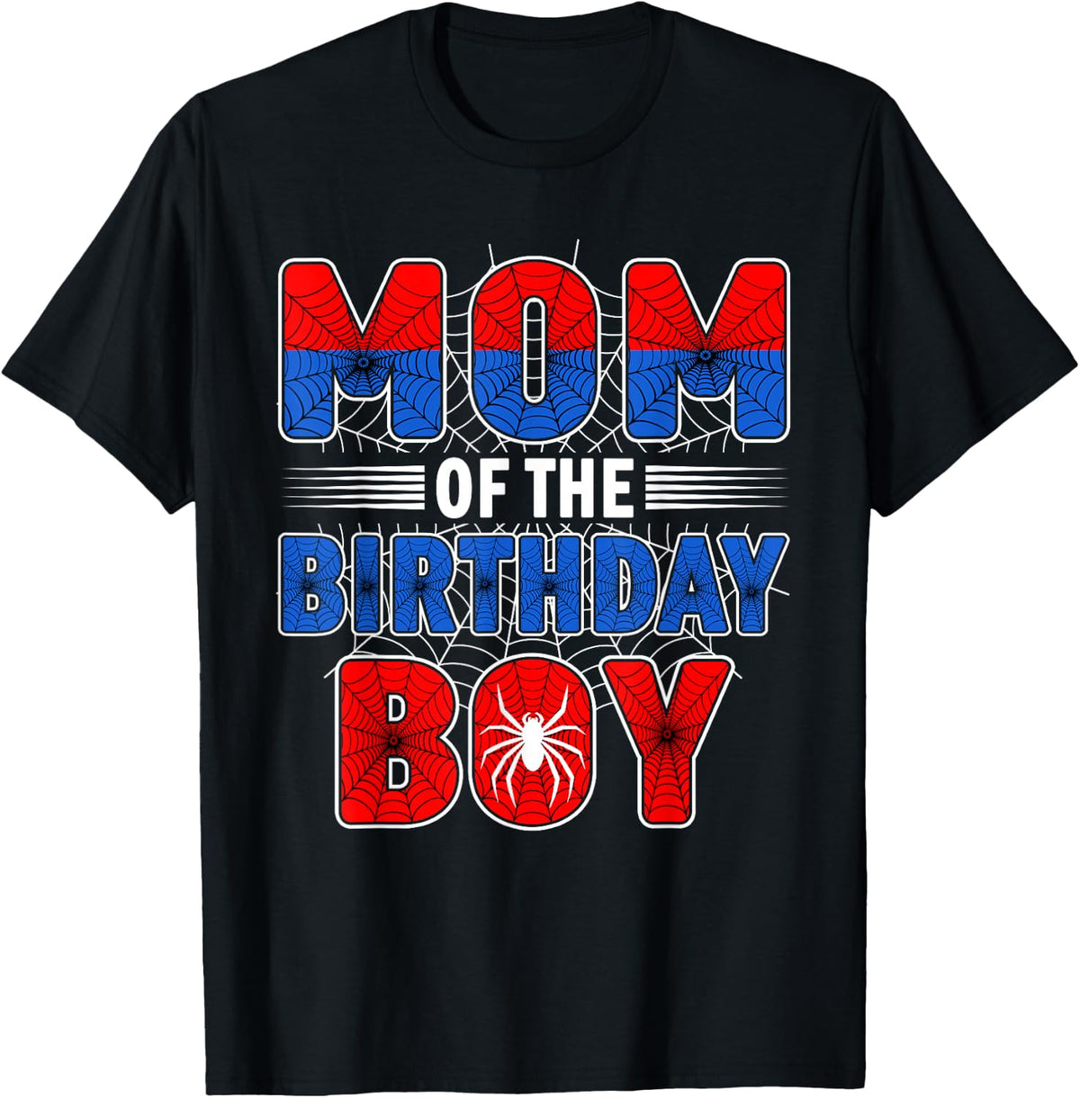 Mom of The Birthday Boy Spider Web Birthday Party T-Shirt