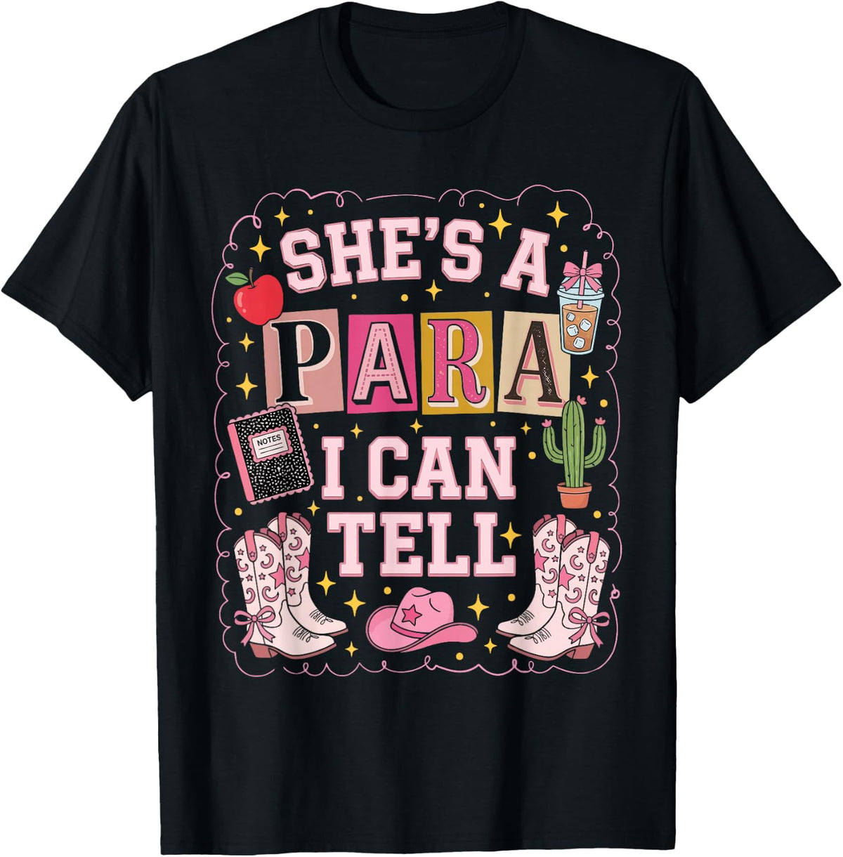Shes A para I Can Tell Funny Paraprofessional T-Shirt