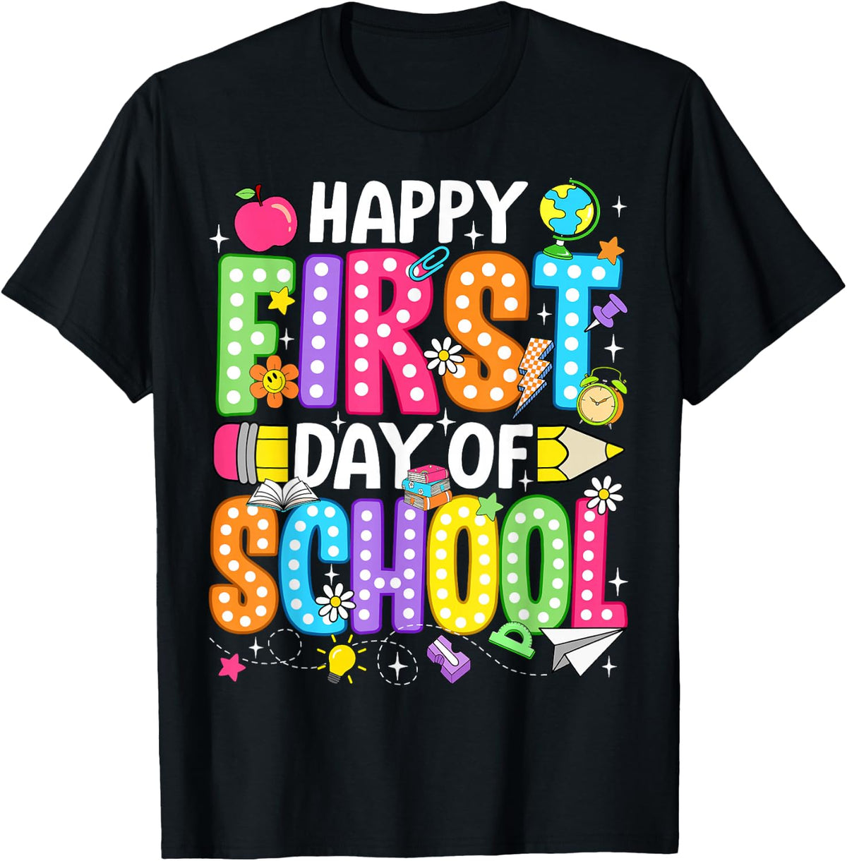 Happy First Day of School Teacher Girls Kids Back to School T-Shirt