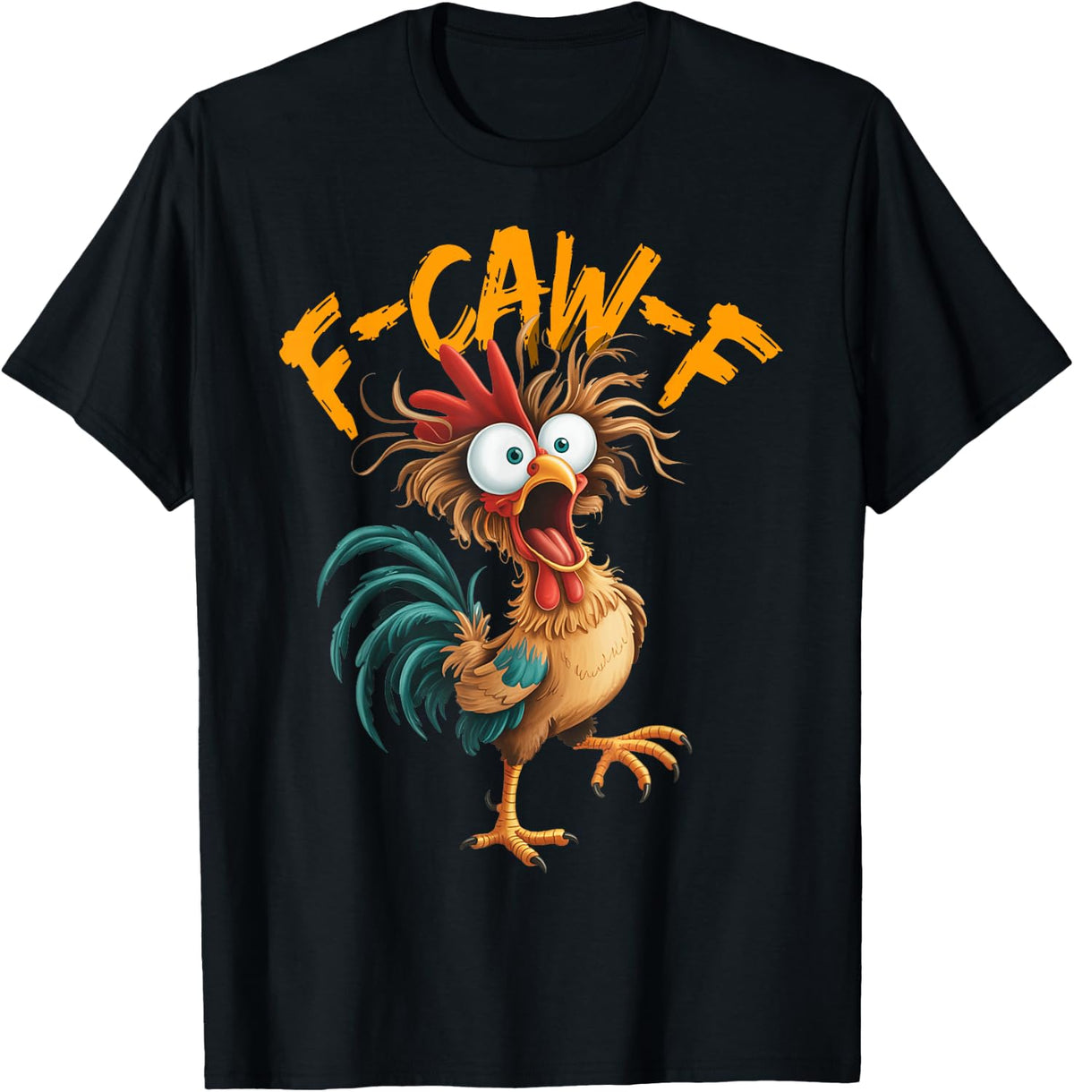 F Caw F Rooster Funny Shirts for Men and Women Chicken Whisperer Tees T Shirts