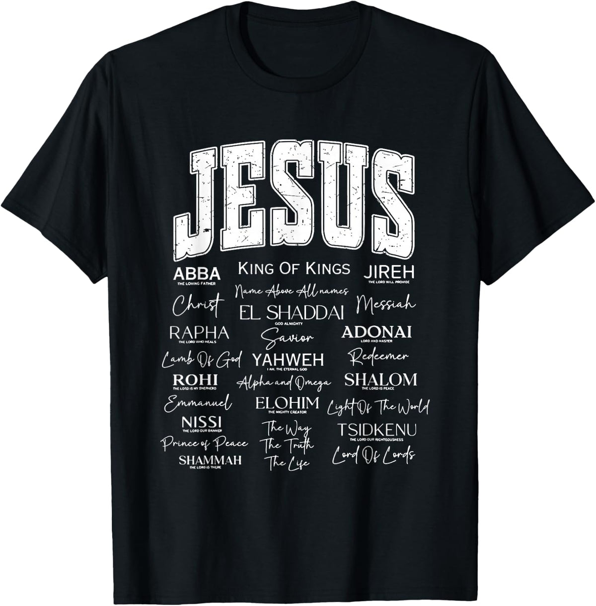 Jesus is King Names of God Hebrew Christian Worship Jesus T-Shirt